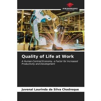 Quality of Life at Work