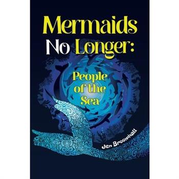 Mermaids No Longer