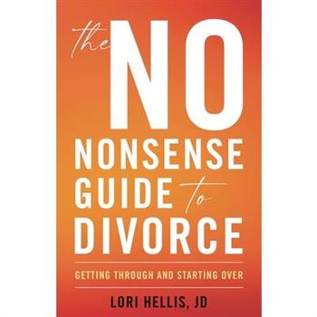The No-Nonsense Guide to Divorce