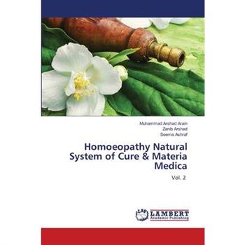 Homoeopathy Natural System of Cure & Materia Medica