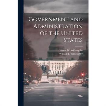 Government and Administration of the United States