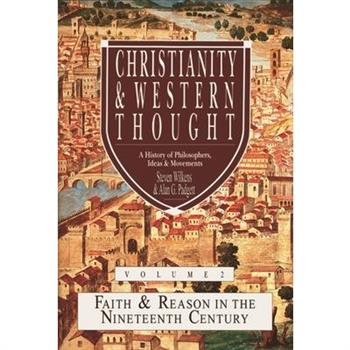Christianity & Western Thought (Vol 2)