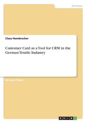 Customer Card as a Tool for CRM in the German Textile Industry