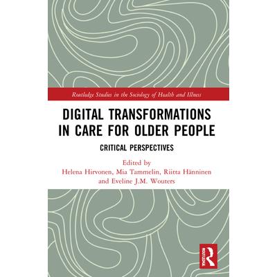 Digital Transformations in Care for Older People