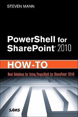 PowerShell for SharePoint 2010 How-To