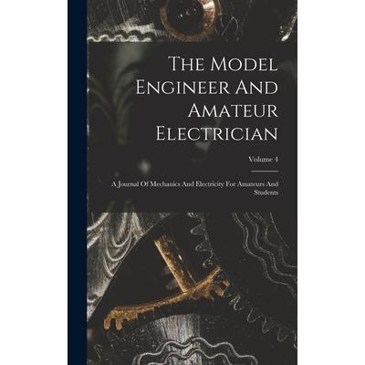 The Model Engineer And Amateur Electrician