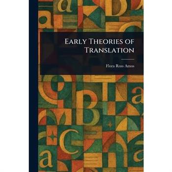 Early Theories of Translation