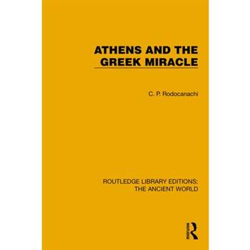 Athens and the Greek Miracle