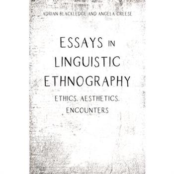 Essays in Linguistic Ethnography