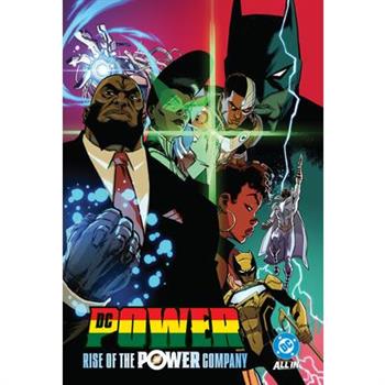 DC Power: Rise of the Power Company