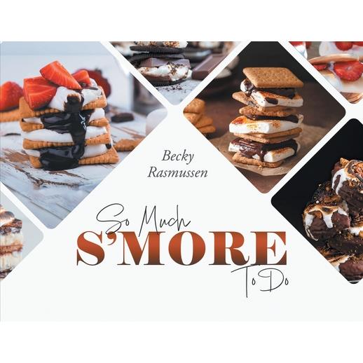 So Much S’more To Do