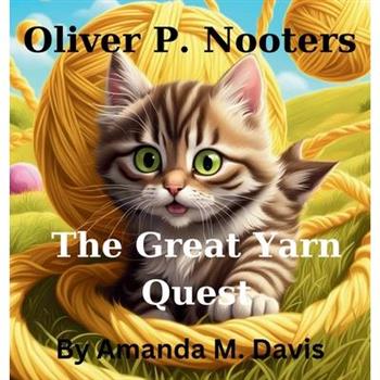 Oliver P. Nooters The Great Yarn Quest