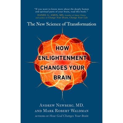 How Enlightenment Changes Your Brain