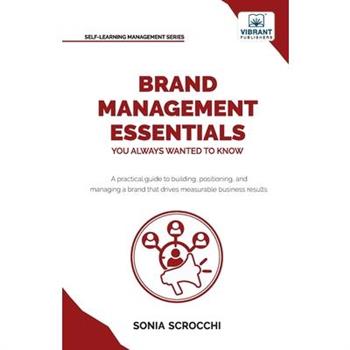 Brand Management Essentials You Always Wanted to Know