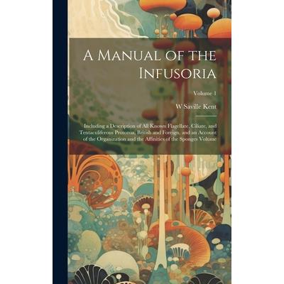A Manual of the Infusoria