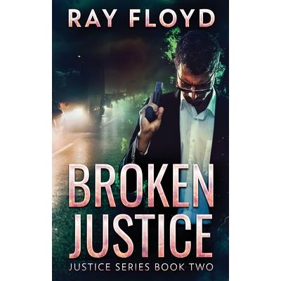 Broken Justice