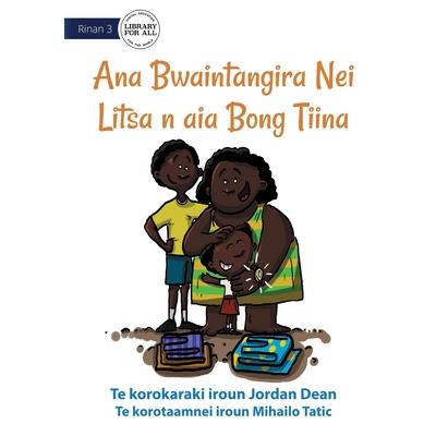 Litsa's Mother's Day Gift - Ana Bwaintangira Nei Litsa n aia Bong Tiina (Te Kiribati)