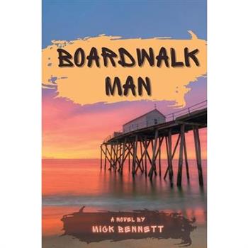 Boardwalk Man