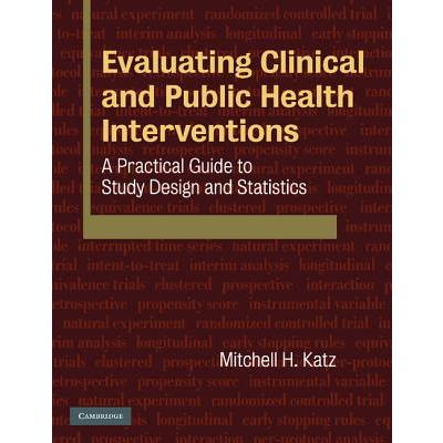 Evaluating Clinical and Public Health Interventions