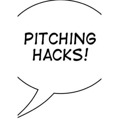 Pitching Hacks
