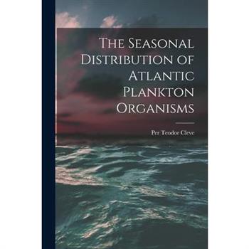 The Seasonal Distribution of Atlantic Plankton Organisms