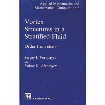 Vortex Structures in a Stratified Fluid