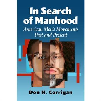 In Search of Manhood