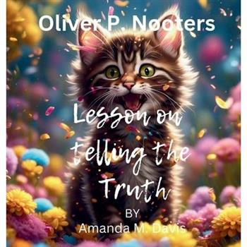Oliver P. Nooters Lesson on Telling the Truth