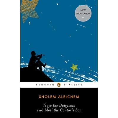 Tevye the Dairyman and Motl the Cantor's Son