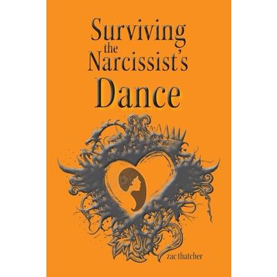 Surviving the Narcissist's Dance