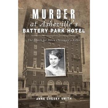 Murder at Asheville’s Battery Park Hotel
