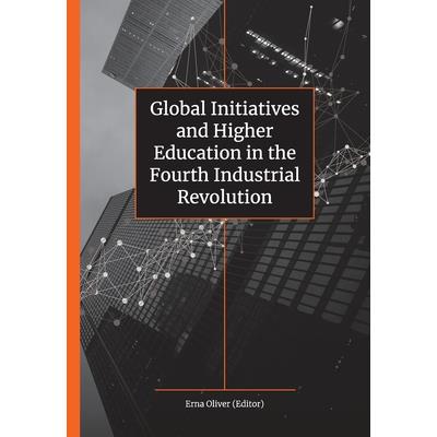 Global Initiatives and Higher Education in the Fourth Industrial Revolution