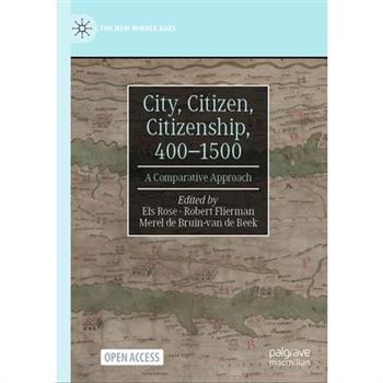 City, Citizen, Citizenship, 400-1500