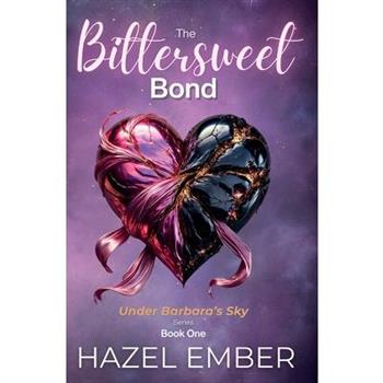 The Bittersweet Bond