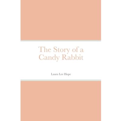 The Story of a Candy Rabbit
