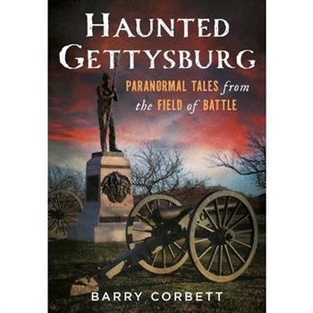Haunted Gettysburg