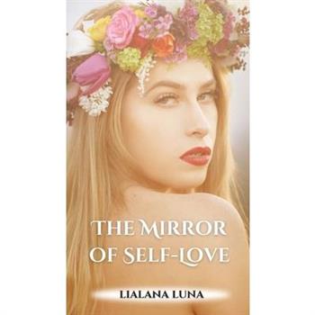 The Mirror of Self-Love