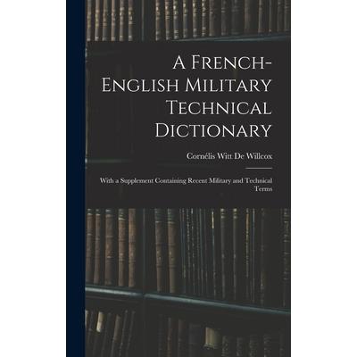 A French-English Military Technical Dictionary