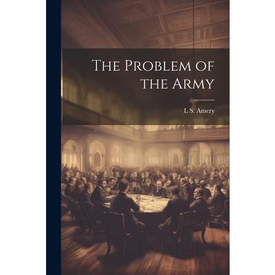 The Problem of the Army