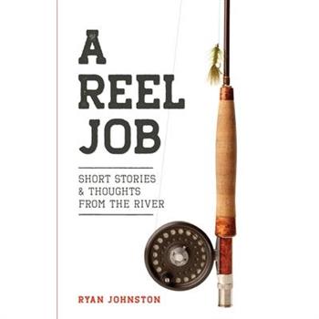 A Reel Job