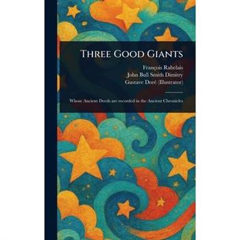 Three Good Giants