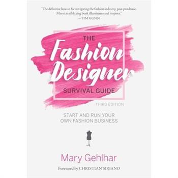 The Fashion Designer Survival Guide