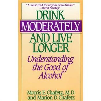 Drink Moderately and Live Longer