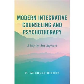 Modern Integrative Counseling and Psychotherapy