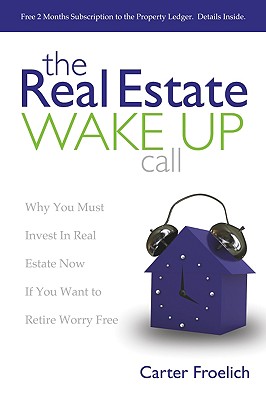 The Real Estate Wake Up Call