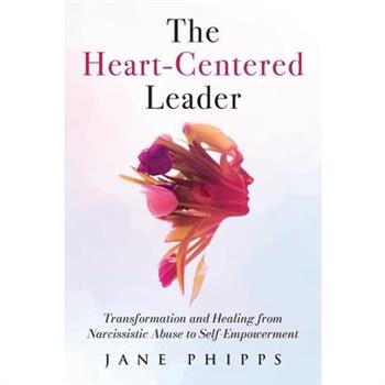 The Heart-Centered Leader