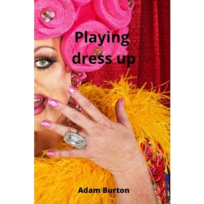 Playing dress up