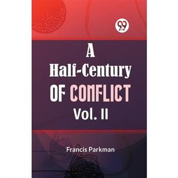 A Half-Century of Conflict Vol. II