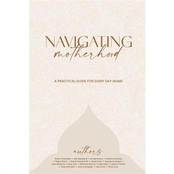 Navigating Motherhood