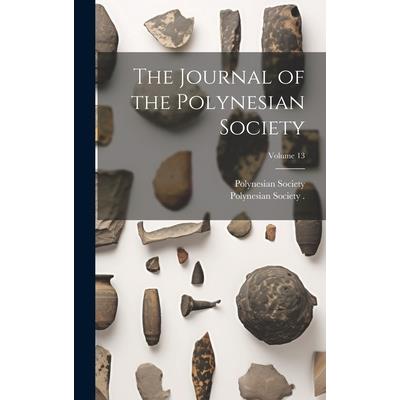 The Journal of the Polynesian Society; Volume 13